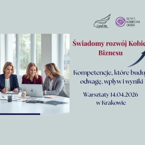 Warsztaty dla kobiet w Krakowie. Kompetencje w biznesie
