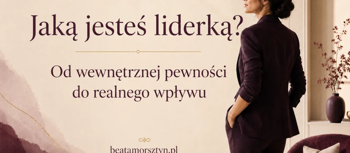 Jaka jestes liderką warsztaty dla kobiet w Krakowie